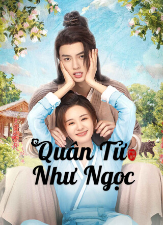 Quân Tử Như Ngọc