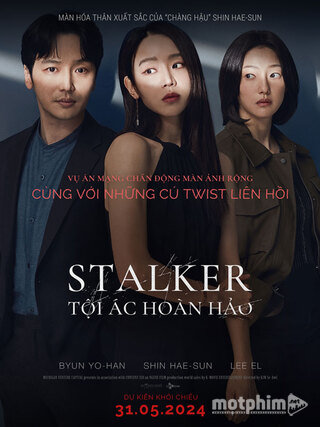 Stalker: Tội Ác Hoàn Hảo